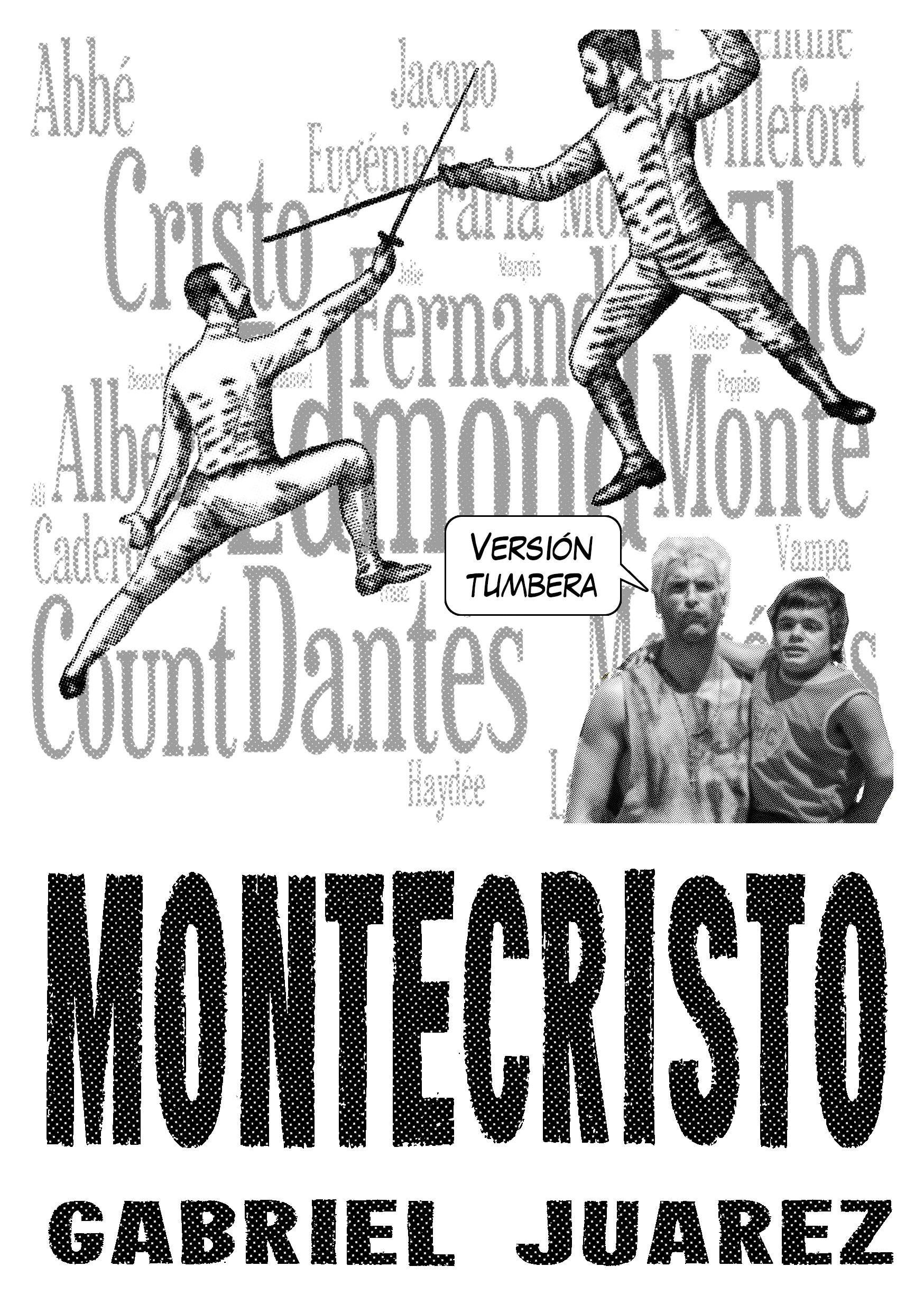 Montecristo versión tumbera